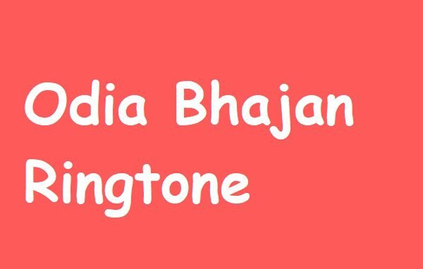 Odia Bhajan Ringtone