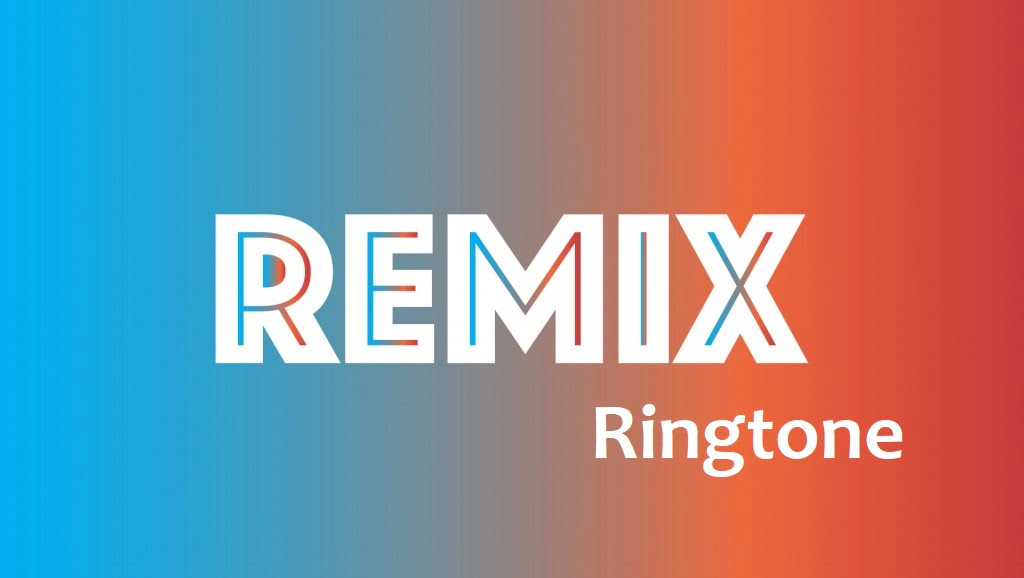 Remix Ringtone
