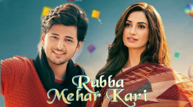 Rabba Meher Kari - Darshan Raval
