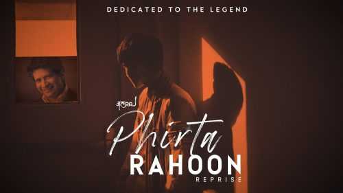 Phirta Rahoon - JalRaj