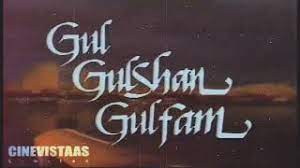Gul Gulshan Gulfam