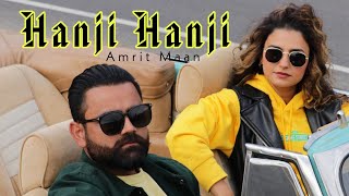 Hanji Hanji - Amrit Maan